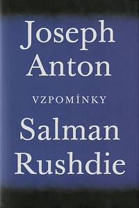 66672. Rushdie, Salman – Joseph Anton, Vzpomínky