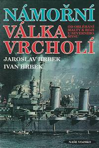 45126. Hrbek, Jaroslav / Hrbek, Ivan – Námořní válka vrcholí, Od obléhání Malty k boji u Severního mysu