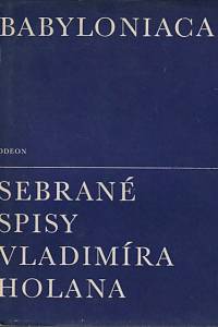 1671. Holan, Vladimír – Babyloniaca