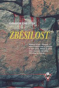 146904. Chester, Graham – Zběsilost