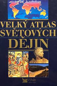 47253. Velký atlas světových dějin