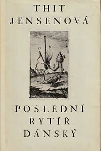 15566. Jensenová, Thit – Poslední rytíř dánský