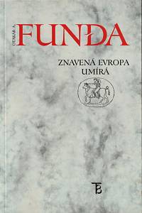 56128. Funda, Otakar Antoň – Znavená Evropa umírá