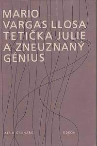 10361. Llosa, Mario Vargas – Tetička Julie a zneuznaný génius