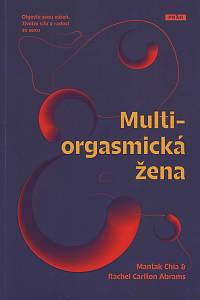 147821. Chia, Mantak / Abrams, Rachel Carlton – Multiorgasmická žena