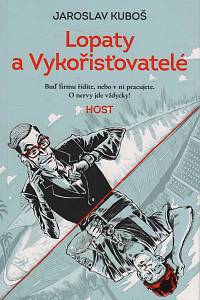 147831. Kuboš, Jaroslav – Lopaty a Vykořisťovatelé