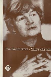 64880. Kantůrková, Eva – Valivý čas proměn