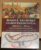 10828. kolektiv autorů – Bojové techniky starověkého světa 3000 př. n. l. - 500 n. l., Vybavení, bojeschopnost a taktika