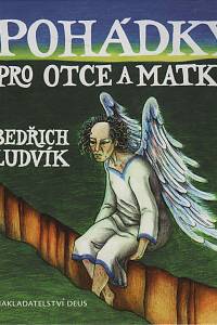 147856. Ludvík, Bedřich – Pohádky pro otce a matky