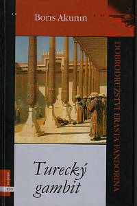 12775. Akunin, Boris – Turecký gambit, Dobrodružství Erasta Fandorina