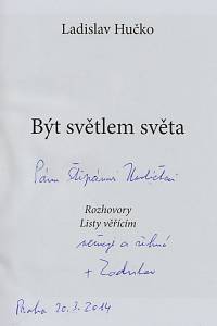 Hučko, Ladislav – Být světlem světa, Rozhovory, listy věřícím (podpis)