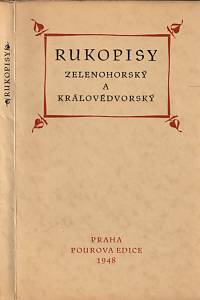 147319. Rukopisy Zelenohorský a Královédvorský