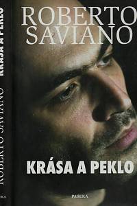 74986. Saviano, Roberto – Krása a peklo, Texty 2004-2009