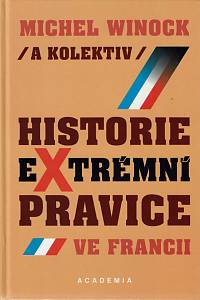 5238. Winock, Michel – Historie extrémní pravice ve Francii