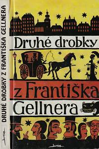 147644. Gellner, František – Druhé drobky z Františka Gellnera