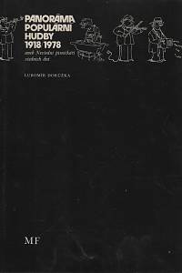 148086. Dorůžka, Lubomír – Panoráma populární hudby 1918/1978 aneb Nevšední písničkáři všedních dní