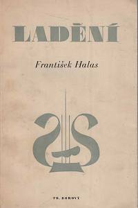 554. Halas, František – Ladění, 1939-1941