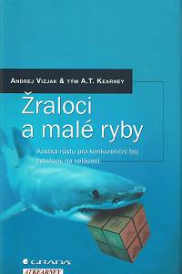 147354. Vizjak, Andrej – Žraloci a malé ryby, Kostka růstu pro konkurenční boj založený na velikosti