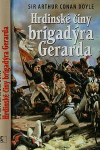 147675. Doyle, Arthur Conan – Hrdinské činy brigadýra Gerarda