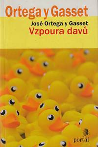 147683. Ortega y Gasset, José – Vzpoura davů