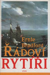 28204. Bradford, Ernle – Řádoví rytíři