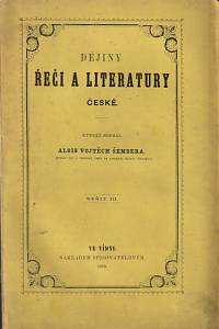 43212. Šembera, Alois Vojtěch – Dějiny řeči a literatury české. Sešit III.