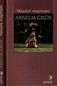 148962. Grün, Anselm – Vánoční rozjímání