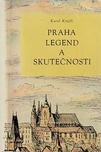 4033. Krejčí, Karel – Praha legend a skutečností 