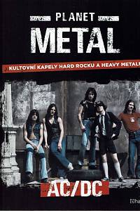 148445. Planet metal 01, Kultovní kapely hard rocku a heavy metalu - AC/DC