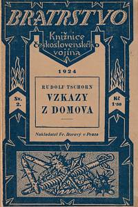 148624. Tschorn, Rudolf – Vzkazy z domova (Listy synkovi na vojnu)