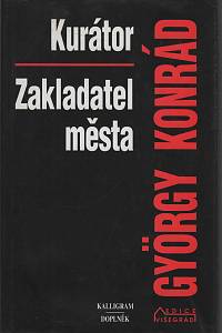 149062. Konrád, György – Kurátor / Zakladatel města