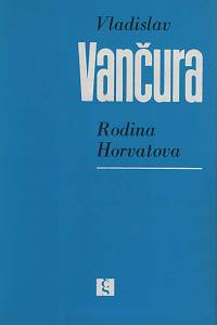 7724. Vančura, Vladislav – Rodina Horvatova