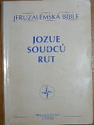 47254. Jeruzalémská bible IV. svazek - Kniha Jozuova, Soudců, Rut