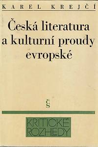 36203. Krejčí, Karel – Česká literatura a kulturní proudy evropské