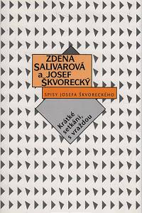 45937. Škvorecký, Josef / Salivarová, Zdena – Krátké setkání, s vraždou