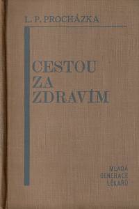 148781. Procházka, Ladislav Prokop – Cestou za zdravím