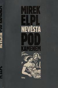 148800. Elpl, Mirek – Nevěsta pod kamenem