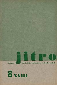 Jitro, Časopis katolického studentstva československého, Ročník XVIII., číslo 1-10 (1936-1937)