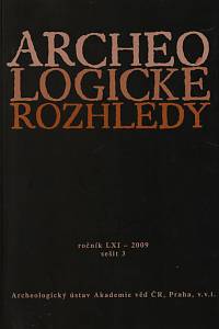 148822. Archeologické rozhledy, Ročník LXI., sešit 3 (2009)