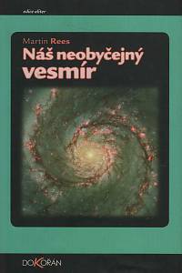 53970. Rees, Martin – Náš neobyčejný vesmír