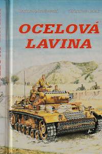 52302. Jedrzejewski, Darius / Lalak, Zbigniew – Ocelová lavina