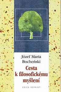 41370. Bocheński, Józef Maria – Cesta k filosofickému myšlení