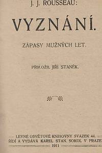 Rousseau, Jean Jacques – Vyznání II. - Zápasy mužných let