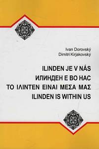 149390. Dorovský, Ivan / Kirjakovský, Dmitri – Ilinden je v nás / ИЛИНДЕН Е ВО НАС / TO IΛINTEN ΕΙΝΑΙ ΜΑΣΙ ΜΑΣ / ILINDEN IS WITHIN US