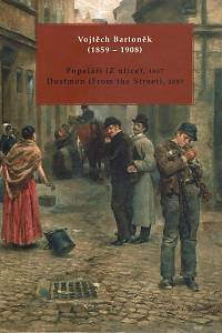 29164. Hulíková, Veronika – Vojtěch Bartoněk (1859-1908) - Popeláři (Z ulice), 1887 = Dustmen (From the Street), 1887