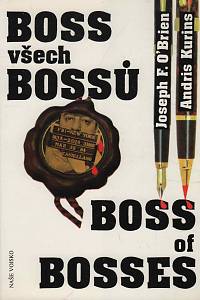 73012. O'Brien, Joseph F. / Kurins, Andris – Boss všech bossů, Kmotrův prád: FBI a Paul Castellano