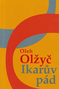 41728. Olžyč, Oleh – Ikarův pád