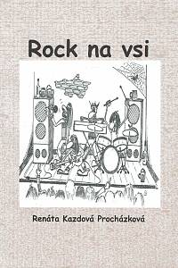 148588. Kazdová Procházková, Renáta – Rock na vsi