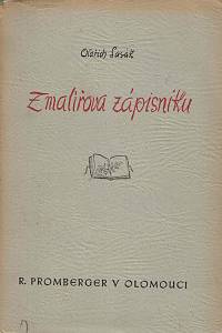 27413. Lasák, Oldřich – Z malířova zápisníku, Vzpomínkové črty na malíře, sochaře a literáty