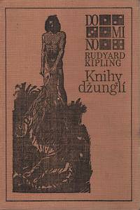 158101. Kipling, Rudyard – Knihy džunglí